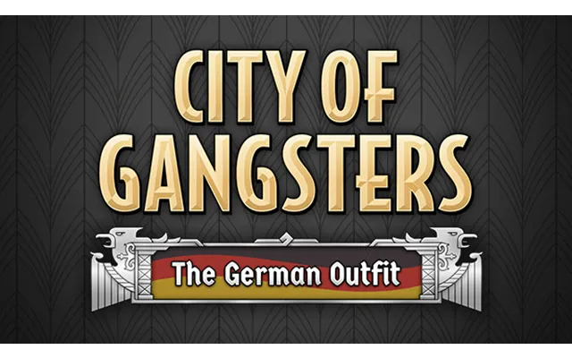 City Of Gangsters The German Outfit