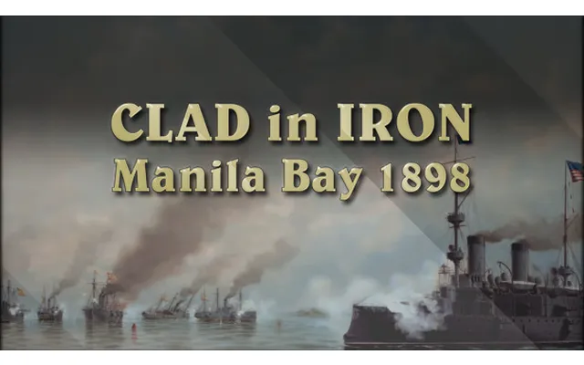 Clad In Iron Manila Bay 1898 product image