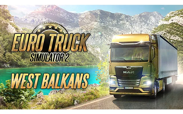 Euro Truck Simulator 2 - West Balkans