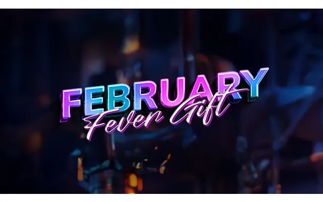 February Fever Gift