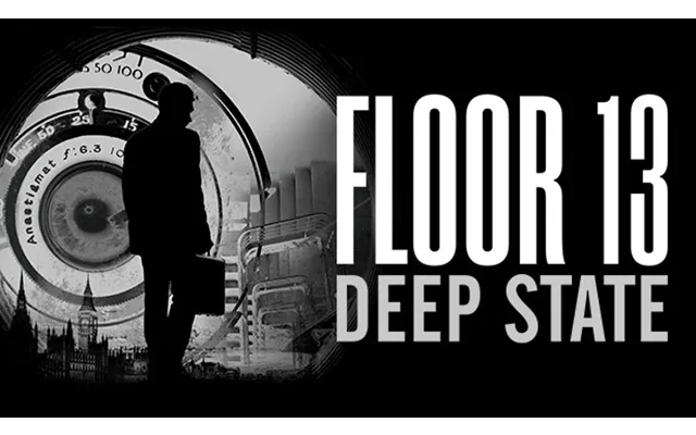 Floor 13 Deep State
