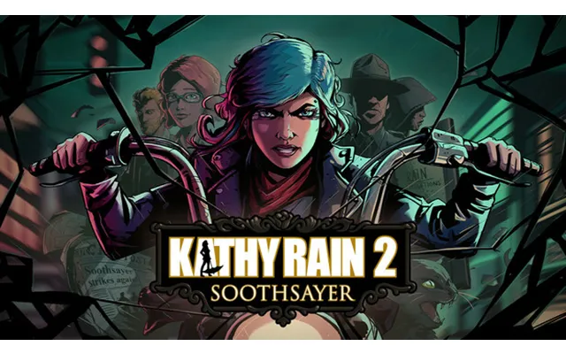Kathy Rain 2 Soothsayer