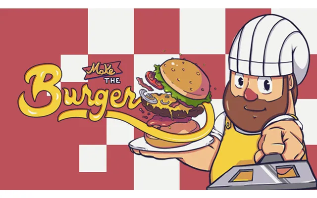 Make The Burger
