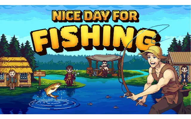 Nice Day For Fishing