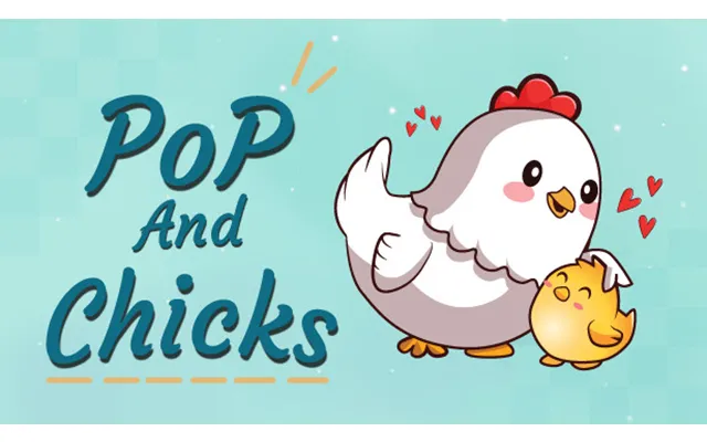 Pop And Chicks