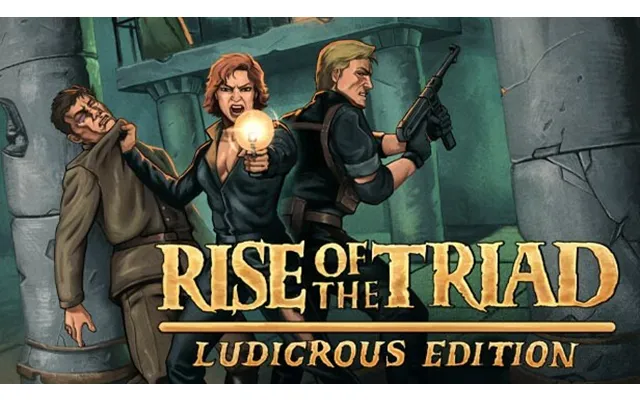 Rise Of The Triad Ludicrous Edition