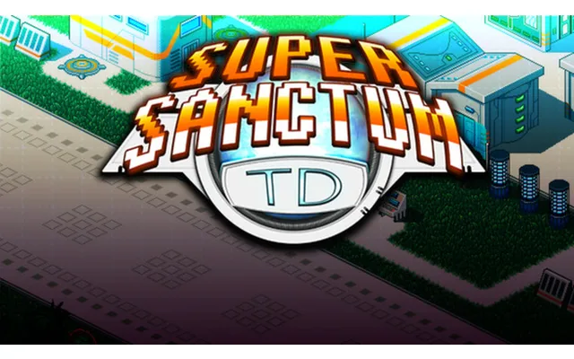 Super Sanctum Td