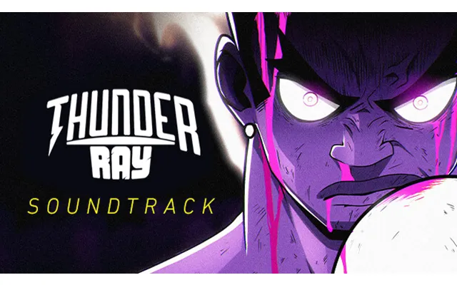 Thunder Ray Soundtrack