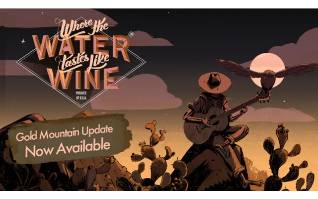 Where The Water Tastes Like Wine