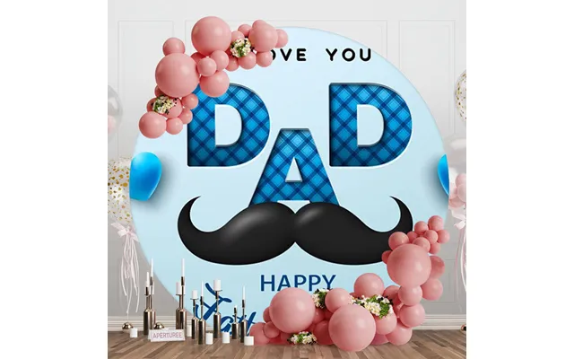 L Love You Dad Blue Round Happy Fathers Day Backdrop - Aperturee