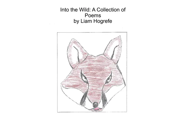 Into The Wild A Collection Of Poems