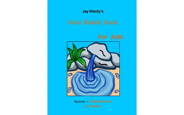 Jay Monty's Good Health Book