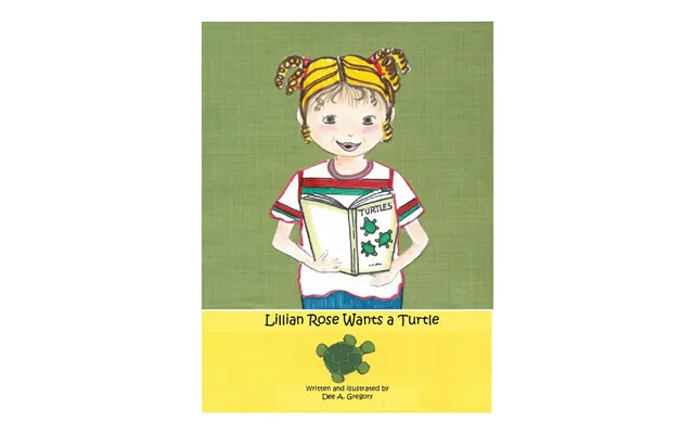 Lillian Rose Wants A Turtle