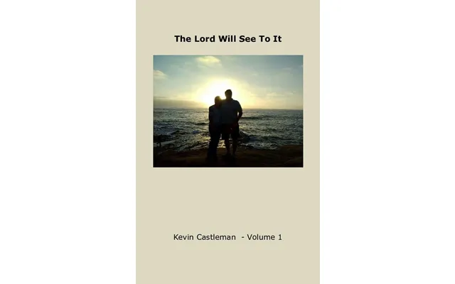 The Lord Will See To It