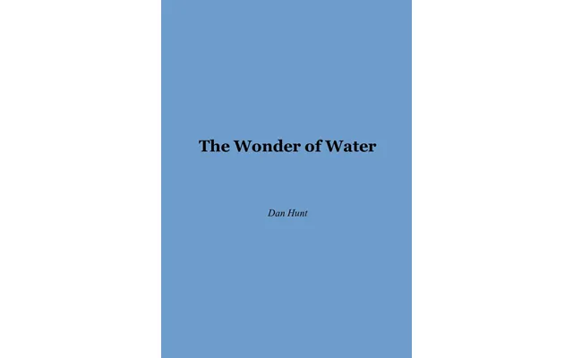 The Wonder Of Water