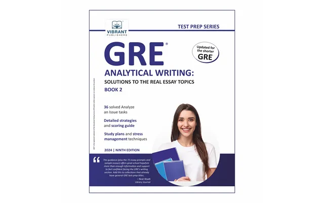 Gre Analytical Writing Solutions To The Real Essay Topics - Book 2 2024 Edition