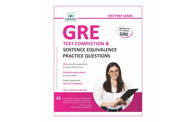 Gre Text Completion And Sentence Equivalence Practice Questions 2024 Edition