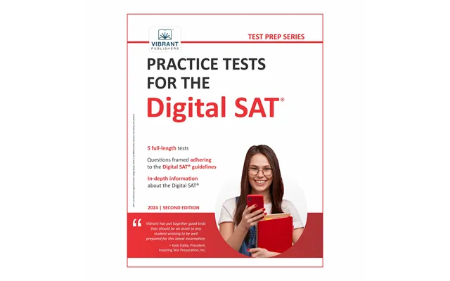 Practice Tests For The Digital Sat 2024 Edition