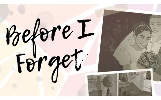 Before I Forget