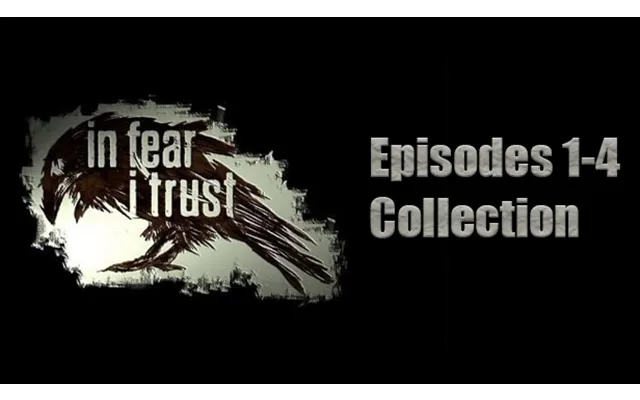 In Fear I Trust Episodes 1-4 Collection