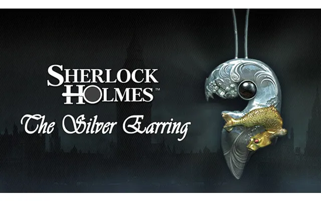 Sherlock Holmes The Silver Earring