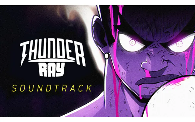 Thunder Ray Soundtrack