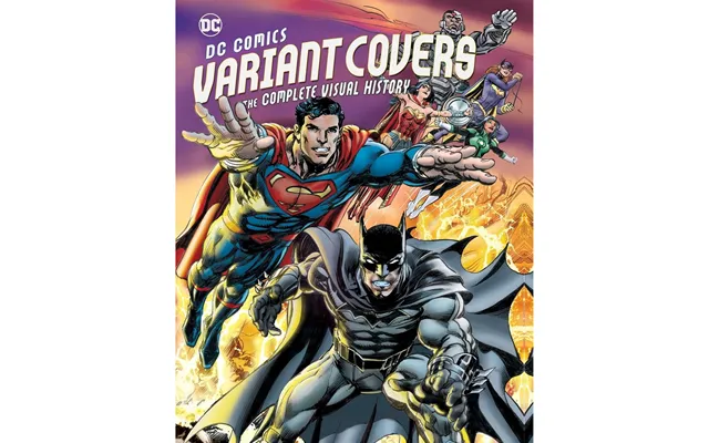 Dc Comics Variant Covers - The Complete Visual History